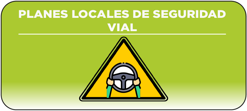 Planes Locales de Seguridad Vial