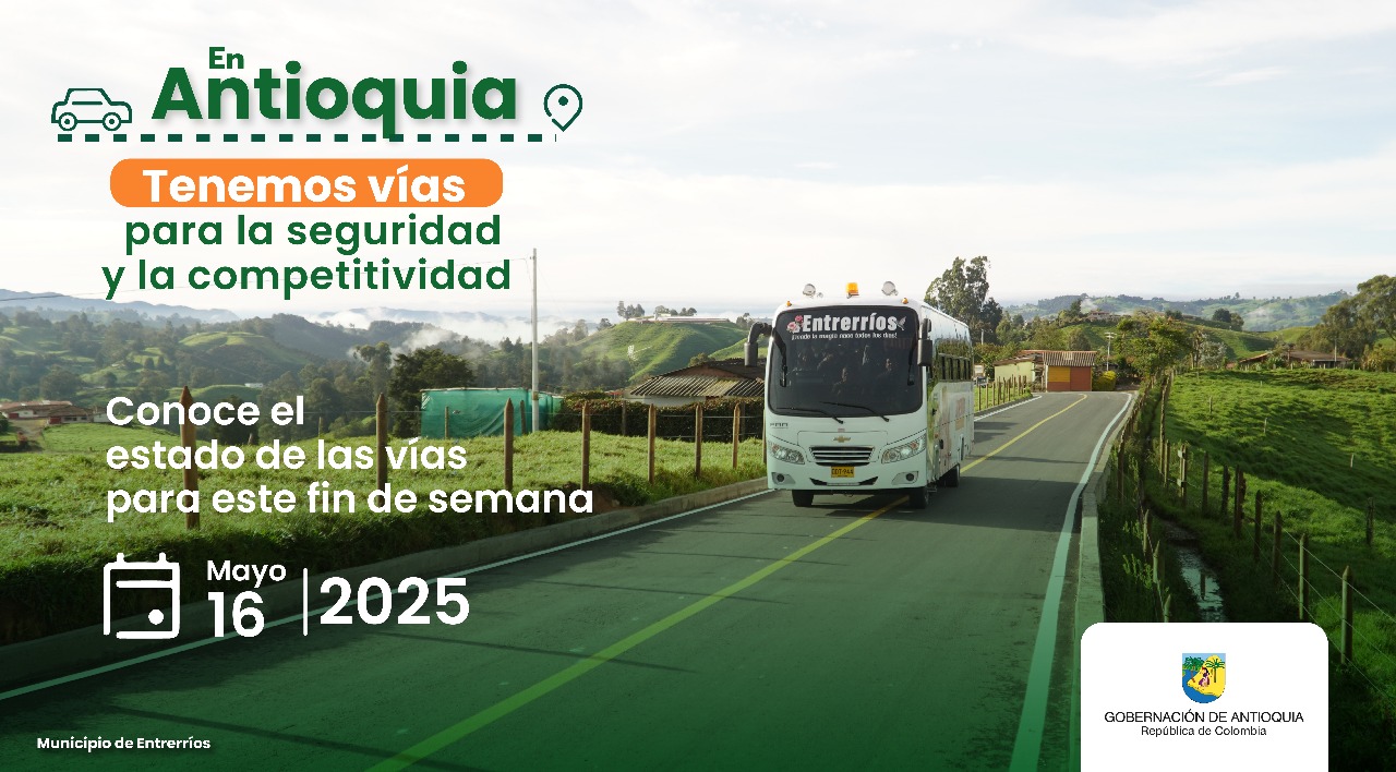 Estado de las vías en Antioquia para este fin de semana 