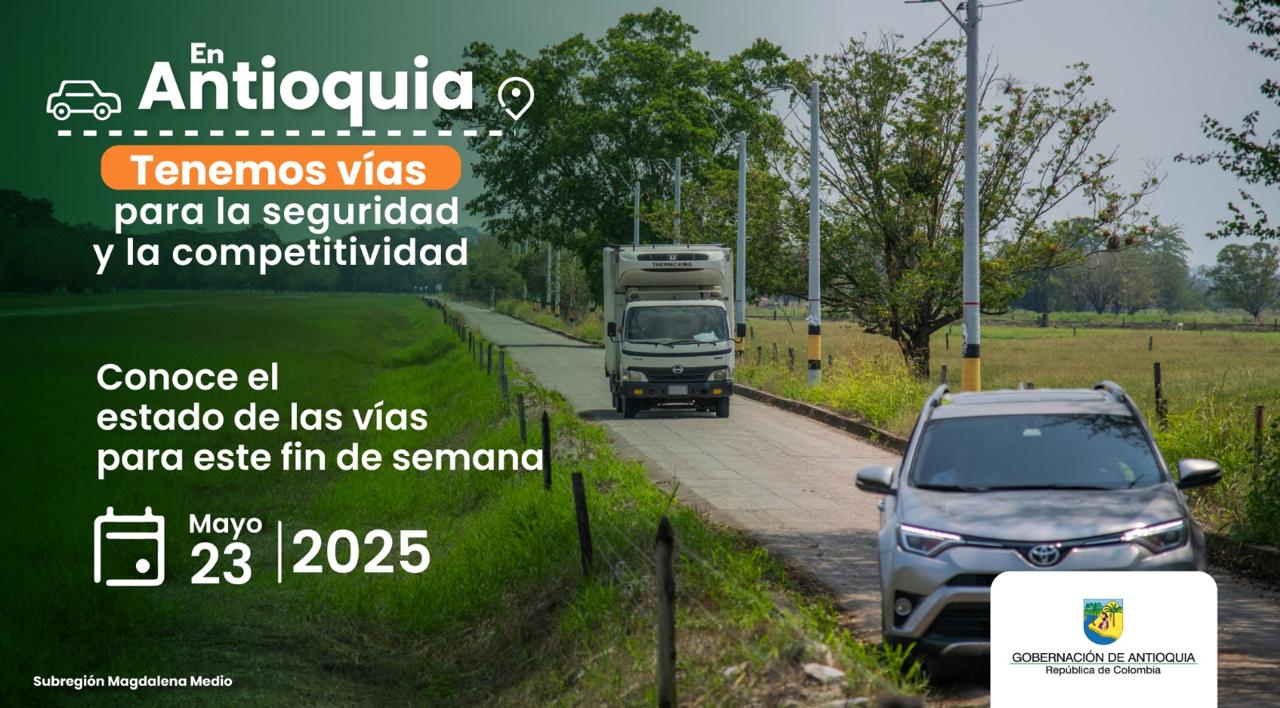 Estado de las vías en Antioquia para este fin de semana 