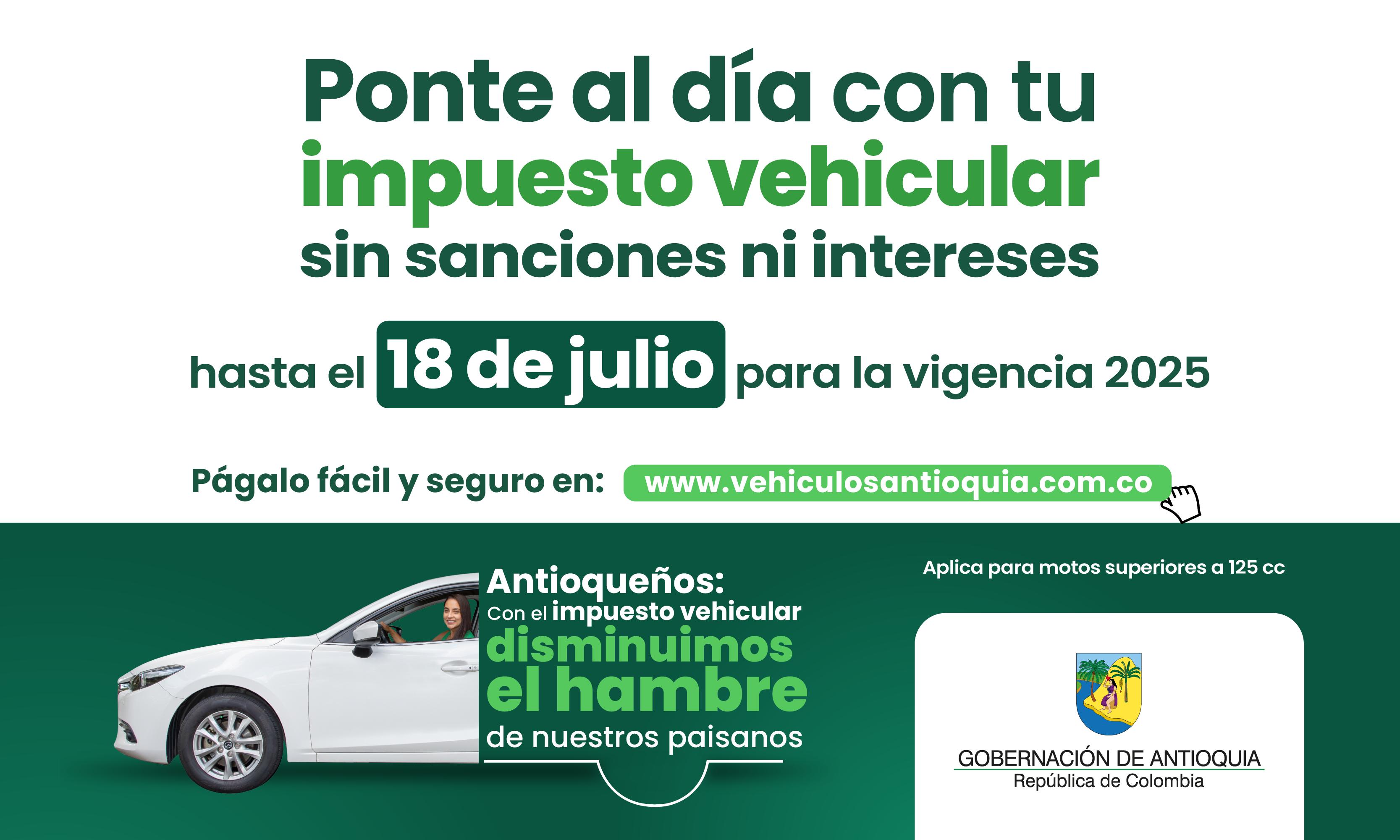 Últimas dos semanas para ponerse al día con el pago del impuesto vehicular en Antioquia 
