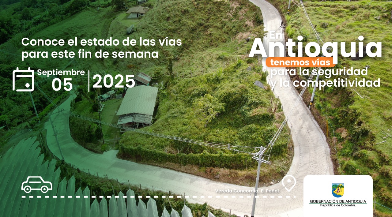 Estado de las vías en Antioquia para este fin de semana