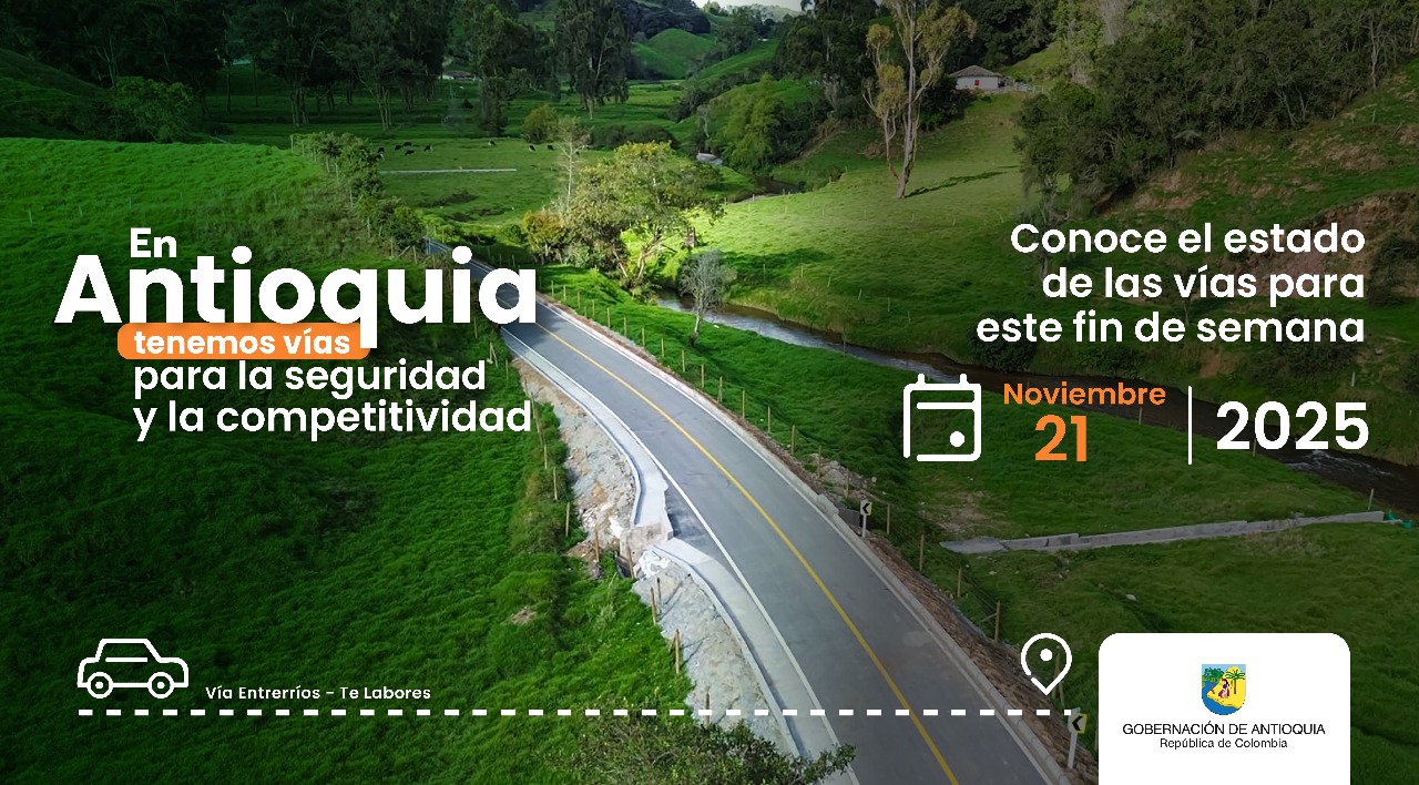 Estado de las vías en Antioquia para este fin de semana