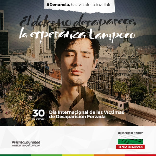 Antioquia conmemora el Día Internacional de las Víctimas de Desaparición Forzada