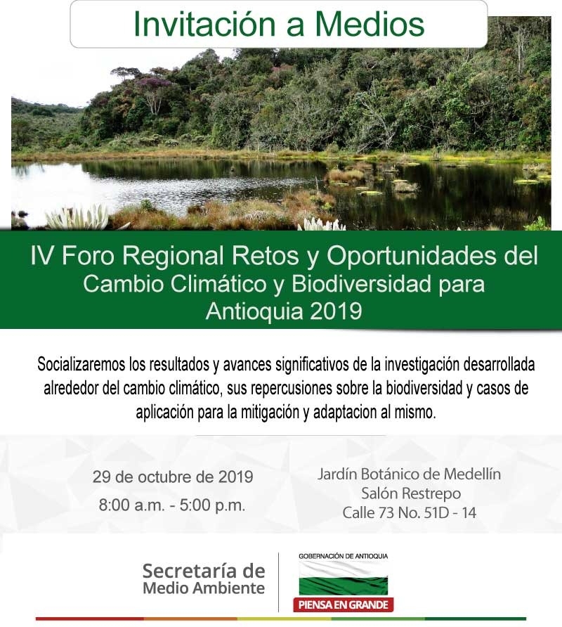 IV Foro regional, retos y oportunidades del cambio climático y biodiversidad para Antioquia 2019