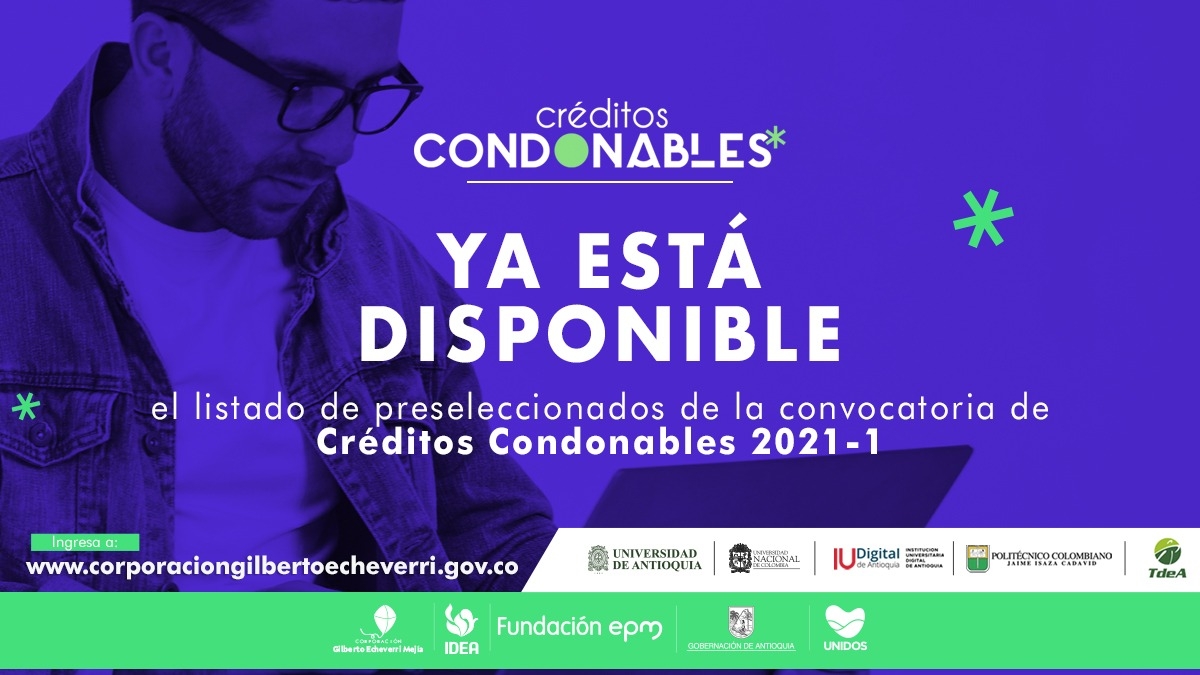 Ya está disponible el listado de preseleccionados de la convocatoria de Créditos Condonables 2021-1